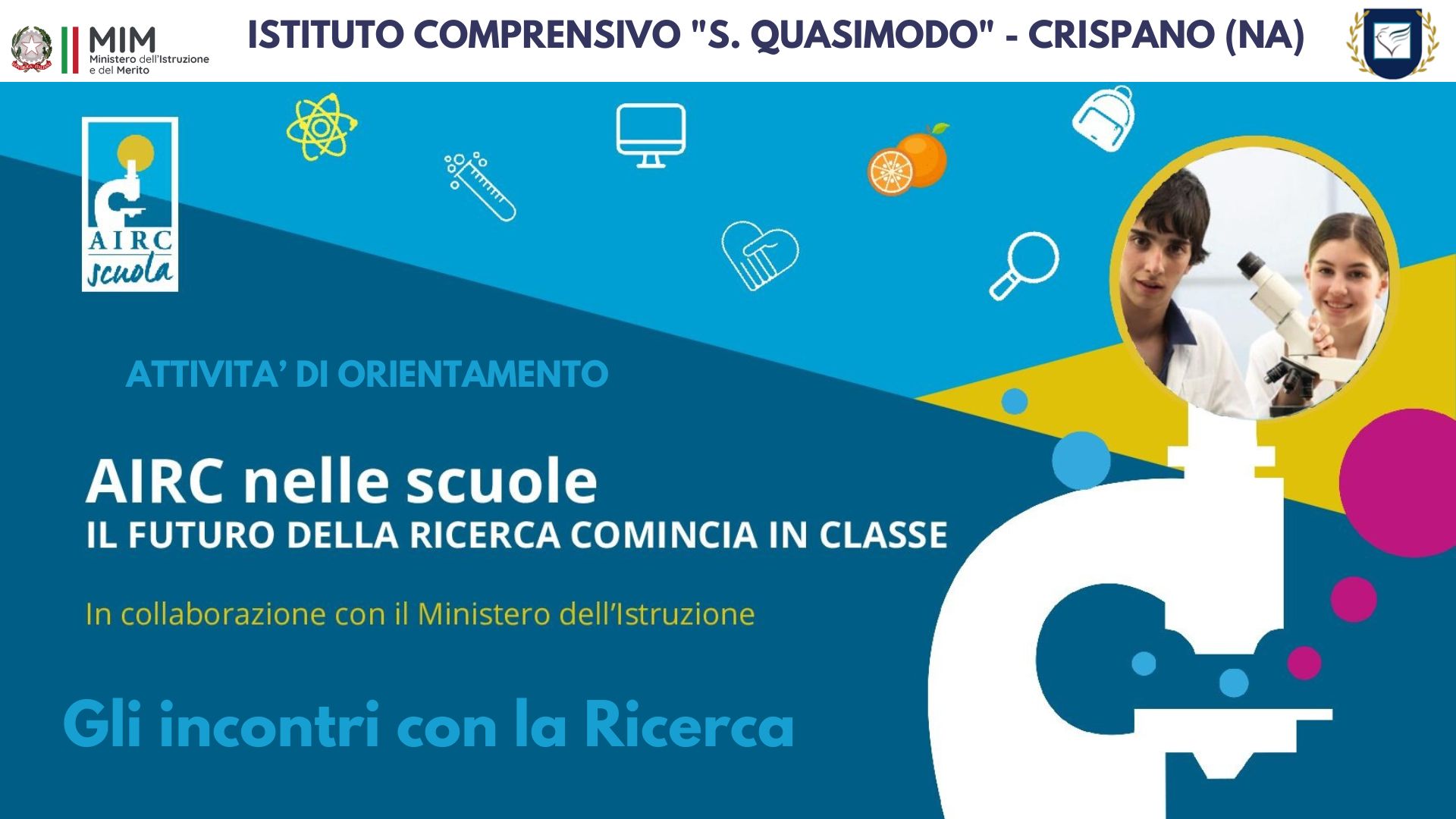 6 NOVEMBRE 2024: INCONTRO CON I RICERCATORI AIRC – ATTIVITA’ DI ORIENTAMENTO