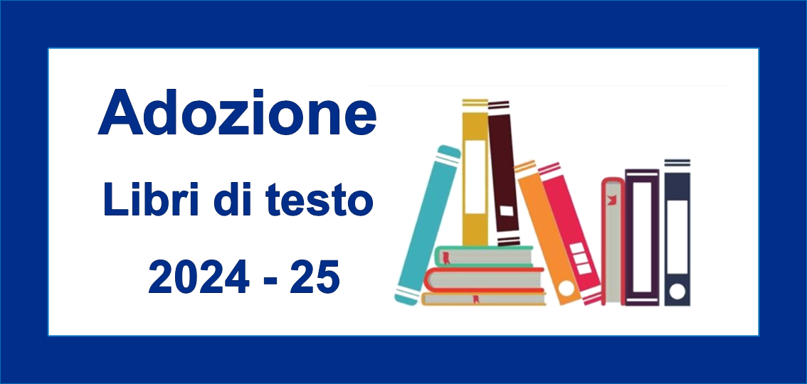 ADOZIONE LIBRI DI TESTO SC. SECONDARIA I GRADO A.S. 2024/2025