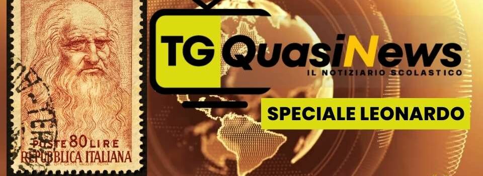 tg-quasinews-speciale-leonardo